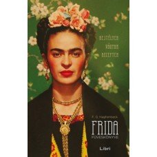 Frida füveskönyve - Rejtélyek, vágyak, receptek    13.95 + 1.95 Royal Mail